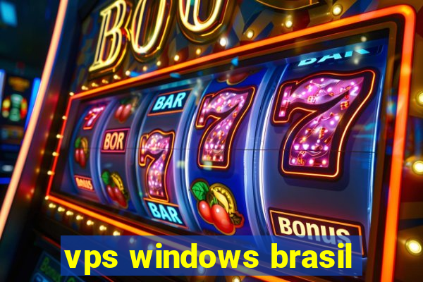 vps windows brasil